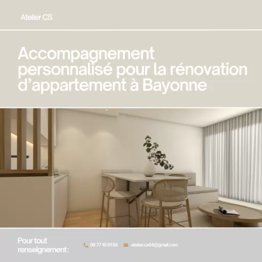 Accompagnement personnalisé pour la rénovation d’appartement à Bayonne avec Atelier-cs